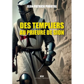Des Templiers au Prieuré de Sion