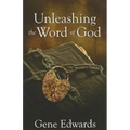Unleashing the Word of God