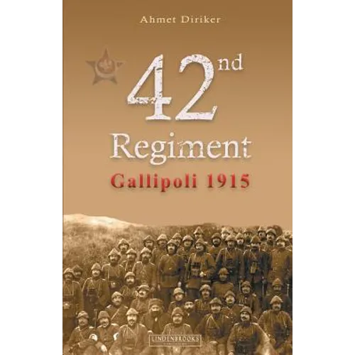 42nd Regiment Gallipoli 1915
