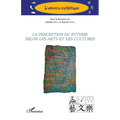La perception du rythme selon les arts et les cultures