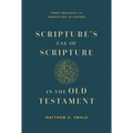 Scripture's Use of Scripture in the Old Testament: Three Instincts for Identifying Allusions