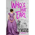 Who's That Earl: An Exciting & Witty Regency Love Story