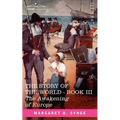 The Awakening of Europe, Book III of the Story of the World