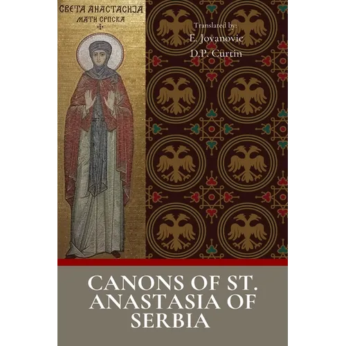 Canons of Saint Anastasia of Serbia