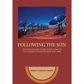 Following the sun: The pioneering years of solar energy research at The Australian National University 1970-2005