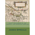 Eight Centuries of the Spreull and Sproule families
