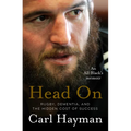 Head on: An All Black's Memoir of Rugby, Dementia, and the Hidden Cost of Success