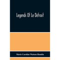 Legends Of Le Détroit