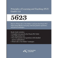 Praxis(R) 5623 Principles of Learning and Teaching (PLT) Grades 5-9: How to pass the Praxis(R) PLT by using proven strategies and relevant practice te