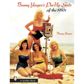 Bunny Yeager's Pin-Up Girls of the 1950s