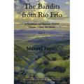 The Bandits from Río Frío, Part II