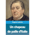 Un chapeau de paille d'Italie