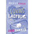 Loving Ladybug, Part Two: A Why Choose Omegaverse Hockey Romance
