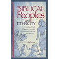 Biblical Peoples and Ethnicity: An Archaeological Study of Egyptians, Canaanites, Philistines, and Early Israel (ca. 1300-1100 B.C.E.)