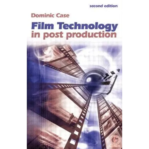 Film Technology in Post Production