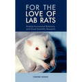 For the Love of Lab Rats: Kinship, Humanimal Relations, and Good Scientific Research
