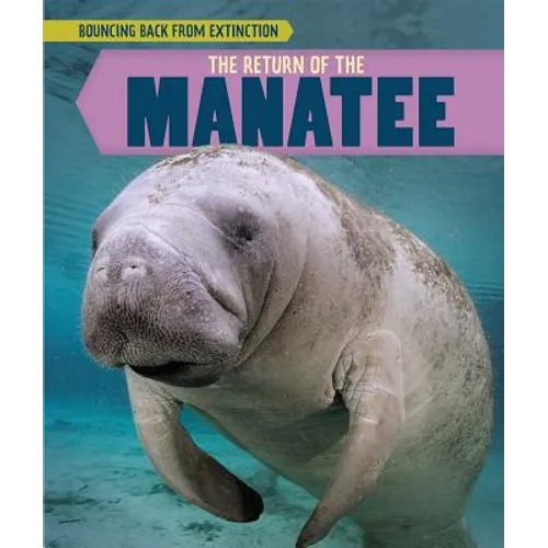 The Return of the Manatee