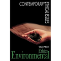 Environmental Ethics: A Reference Handbook