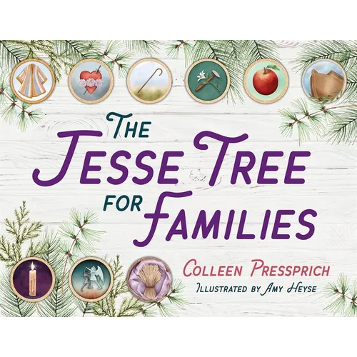 The Jesse Tree for Families