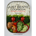 The Just Bento Cookbook: Everyday Lunches to Go