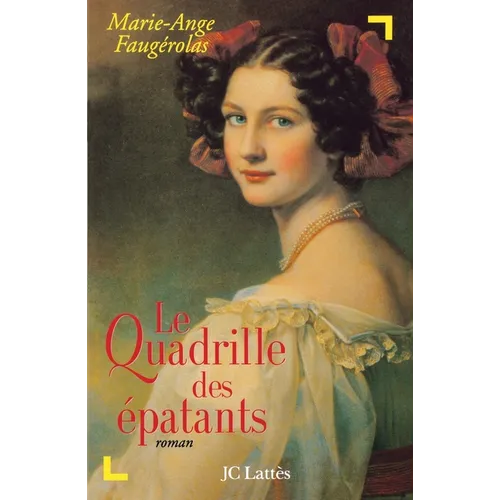 Le quadrille des épatants