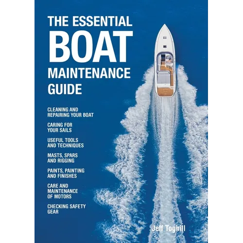 The Essential Boat Maintenance Guide