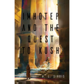Imhotep and the Quest to Kush