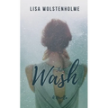 The Wash: A collision of loss and love