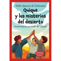 Quique Y Los Misterios del Desierto