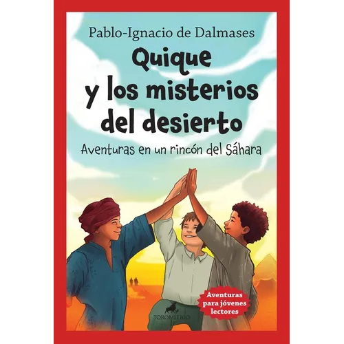 Quique Y Los Misterios del Desierto