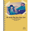 The Words That Were Never Said: A Collaboration of Love