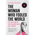 The Woman Who Fooled the World: The True Story of Fake Wellness Guru Belle Gibson
