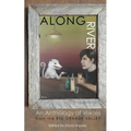 Along the River: An Anthology of Voices from the Rio Grande Valley