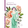 La renaissance de Pemberley: Une suite d'Orgueil et préjugés, de Jane Austen