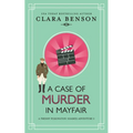 A Case of Murder in Mayfair