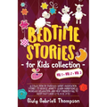 Bedtime Stories for Kids Vol 1+Vol 2 + Vol 3: A Collection of over 100 Short Meditation Stories to Reduce Anxiety, Learn Mindfulness, Increase Relaxat