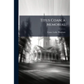 Titus Coan; a Memorial