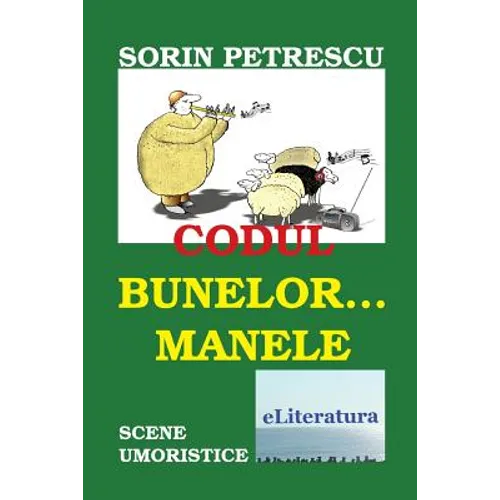 Codul Bunelor... Manele: Scene Umoristice
