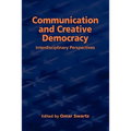 Communication and Creative Democracy