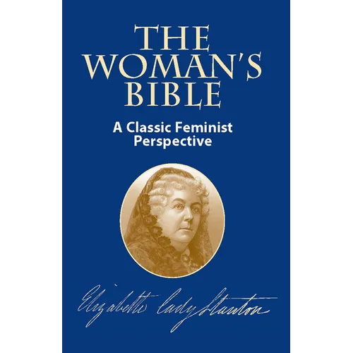 The Woman's Bible: A Classic Feminist Perspective