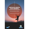 Fortaleza Mental en el Deporte: ¿Qué dicen las investigaciones?