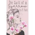 The Guilt of a Sparrow