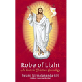 Robe of Light: An Esoteric Christian Cosmology