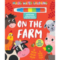 Magic Water Coloring: On the Farm with Water Pen