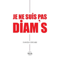 Je Ne Suis Pas Diam S