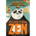 Po's Guide to Being Zen