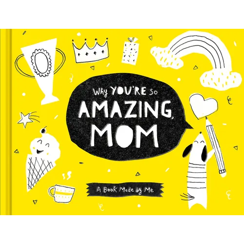 Why You're So Amazing Mom