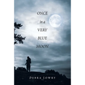 Once in a Very Blue Moon