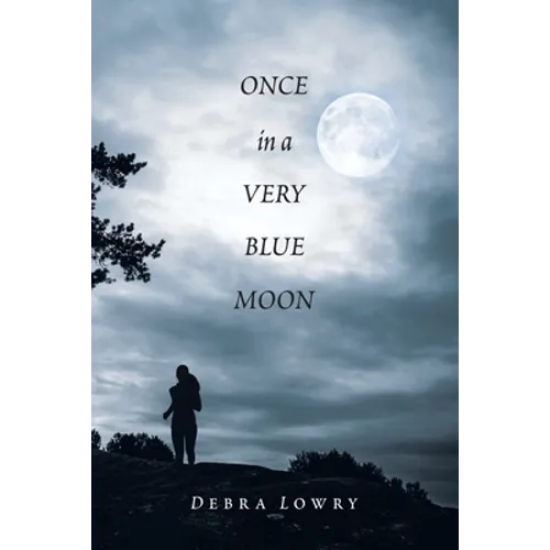 Once in a Very Blue Moon