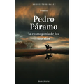 Pedro Páramo, la cosmogonía de los muertos